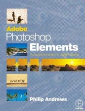 Adobe Photoshop Elements: A Visual - Paperback, by Andrews Philip - Very Good j