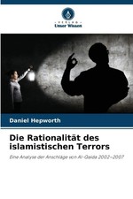 Die Rationalität des islamistischen Terrors ...