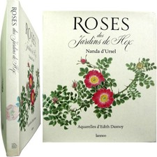 Roses des jardins de Hex 1995 Nanda d'Ursel aquarelles Edith Dasnoy botanique