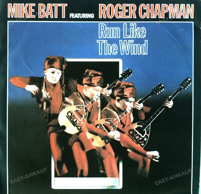 Mike Batt Featuring Roger Chapman - Run Like The Wind 7in (VG+/VG+) '
