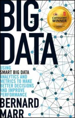 #ad Big Data: Using SMART Big Data Analytics and Metrics To Make Better Deci GOOD $4.72