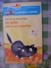 UN GATTO NON E' UN CUSCINO - CHRISTINE NOSTLINGER