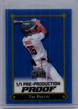 Tre Phelps 2025 Leaf Metal Baseball 1/1 Pre Production Proof