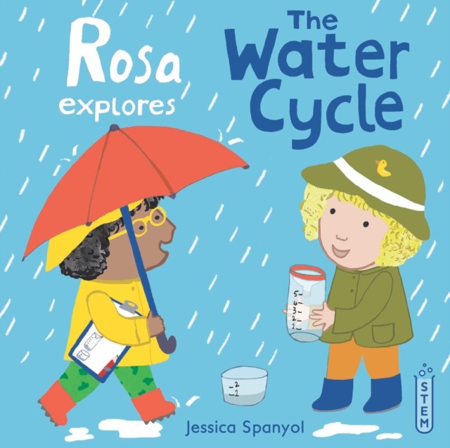 Rosa Explores the Water Cycle by Jessica Spanyol, Jessica Spa... - - Image 2