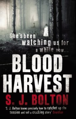 Blood Harvest By S J Bolton