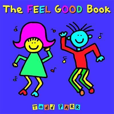 The Feel Good Book (Todd Parr Classics), USED-Very Good, Parr, Todd