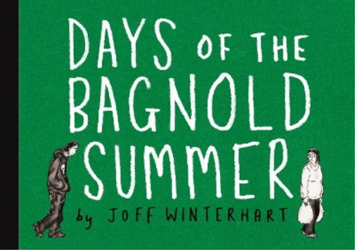 Joff Winterhart Days Of The Bagnold Summer (taschenbuch)