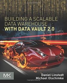 Building a Scalable Data Warehouse with Data Vault 2.0 v... | Buch | Zustand gut