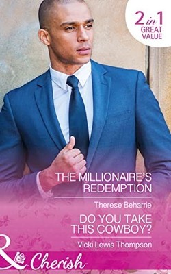 The Millionaire's Redemption: The M..., Thompson, Vicki