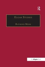 Elgar Studies by Raymond Monk (English) Paperback Book