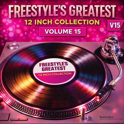 Freestyle Hard to Find 12'' Versions - Volume 15