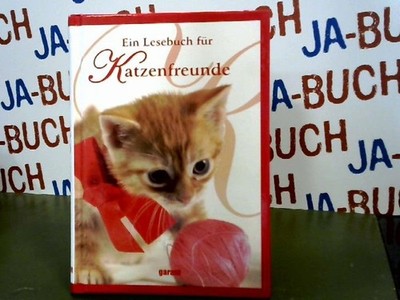 Ein Lesebuch für Katzenfreunde unbekannt, -: