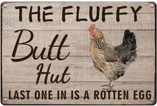 Funny Chicken Coop Signs for outside - the Fluffy Butt Hut, Metal Tin Sign Vinta
