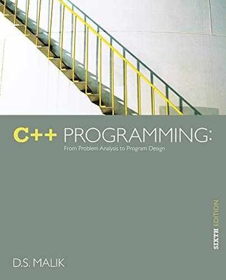 C++ Programming: From Problem Analysis - Paperback, by Malik D. S. - Very Good