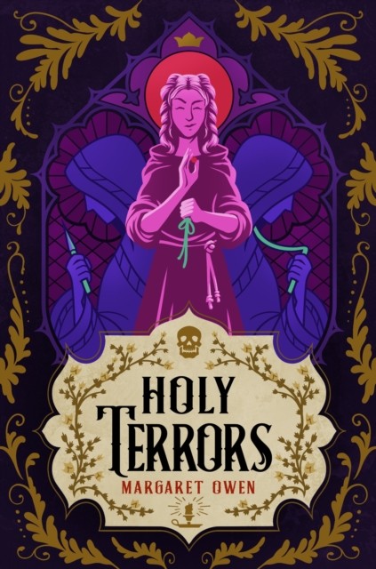 Holy Terrors by Margaret Owen (Hardback Book)