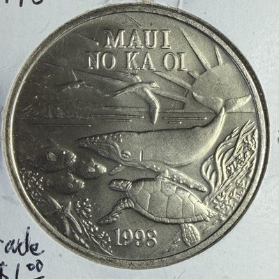 Hawaii Maui Lahaina Noka Oi 1998 Trade Dollar White Metal The