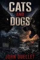 Cats And Dogs John Ouellet Taschenbuch Kartoniert / Broschiert Englisch 2023