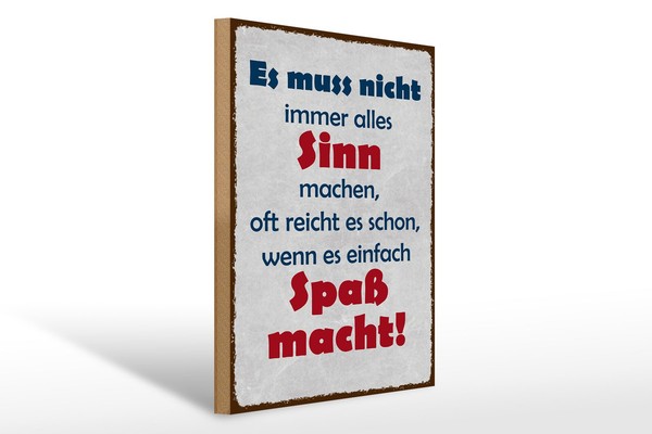 Holzschild Spruch 30X40 Cm Es Muss Nicht Immer Alles Sinn Machen Deko Schild-image