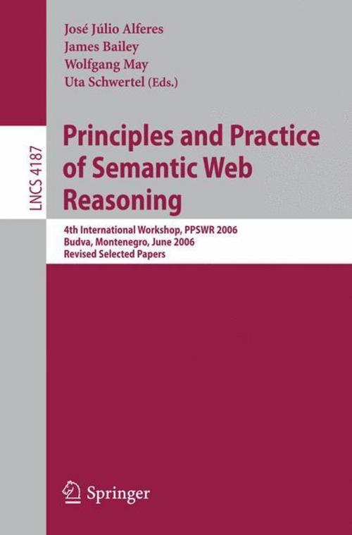 Thumbnail - Principles And Practice Of Semantic Web Reasoning, José Júlio Alferes