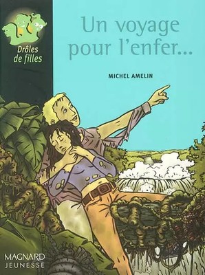 Un voyage pour l'enfer..., Michel Amelin