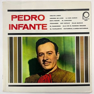 PEDRO INFANTE - EL IDOLO DEL PUEBLO - 1979 MEXICAN LP ALBUM, RANCHERA