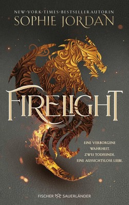 Firelight Romantische Drachen-Fantasy mit Slow Burn und Enemies-to-Lovers Jordan