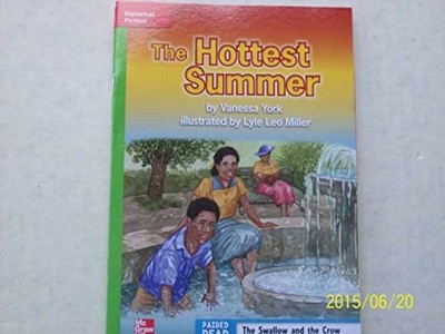 Reading Wonders Leveled Reader The Hottest Summer: - Spiral-bound - Very Good