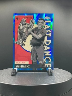 2025-26 Topps Chrome UEFA Last Dance Xavi Hernández, FC Barcelona BLUE 053/150 
