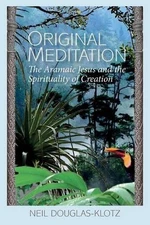 Neil Douglas-Klotz Original Meditation (Paperback)