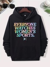 Unisex Everyone Watches Women'S Sports Graphic Hoodie - Black with Colorful Lett