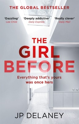 The Girl Before by J. P. Delaney (Paperback Book)