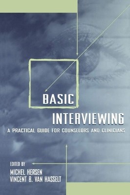 Basic Interviewing: A Practical Guide for Counselors and Clinicians, , Good Book