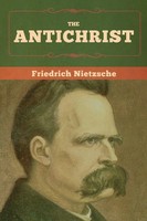 The Antichrist | Friedrich Nietzsche | Taschenbuch | Kartoniert / Broschiert