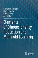 Elements Of Dimensionality Reduction And Manifold Learning Benyamin Ghojogh