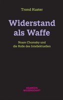 Trond Kuster | Widerstand Als Waffe | Buch | Deutsch (2021) | 364 S. | VelbrüCk