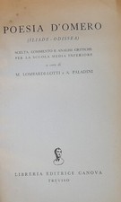 POESIA D'OMERO (ILIADE-ODISSEA). L IBRERIA EDITRICE CANOVA 1952