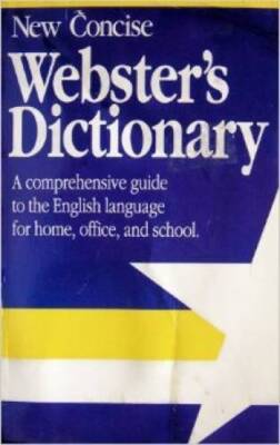 New Concise Websters Dictionary: A Comprehensive Guide to the Engl - ACCEPTABLE