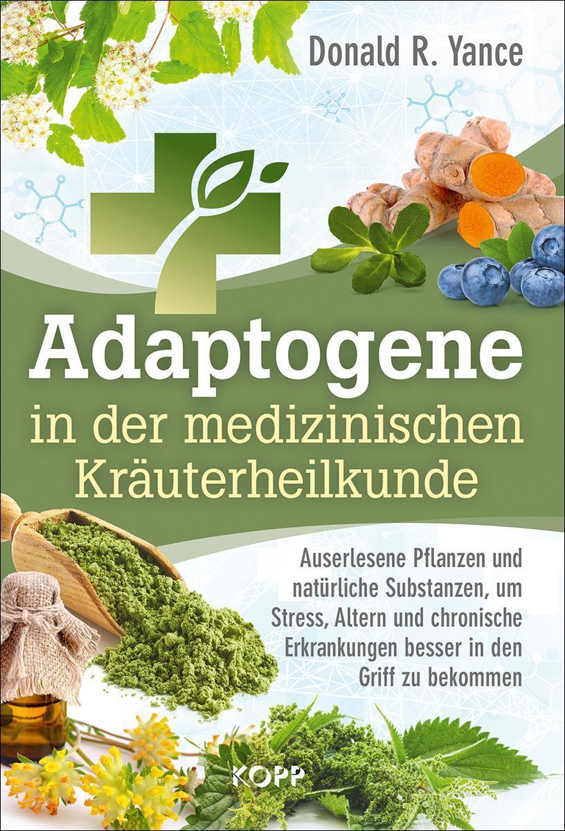 Thumbnail - Adaptogene In Der Medizinischen Kräuterheilkunde, Donald R. Yance