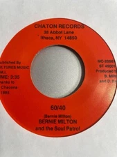 BERNIE MILTON - 60/40 - CHATON  (SOUL/R & B 45 RPM)