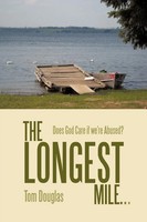 Tom Douglas | The Longest Mile... | Taschenbuch | Englisch (2010) | AuthorHouse