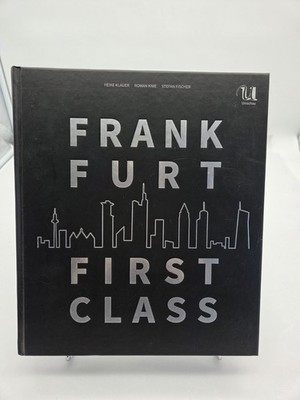 Frankfurt First Class von Heike Klauer, Stefan Fischer | Buch | Zustand gut