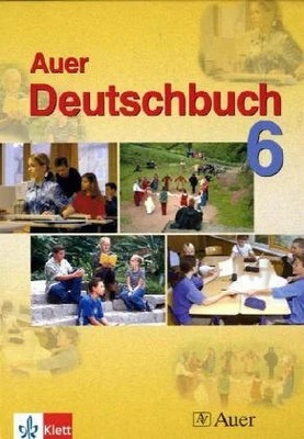 Das Auer-Deutschbuch. Ein integriertes Sprach- und Lesebuch. Ausgabe Buch Klett