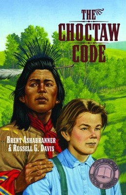 THE CHOCTAW CODE By Brent K. Ashabranner & Russell G. Davis **BRAND NEW**