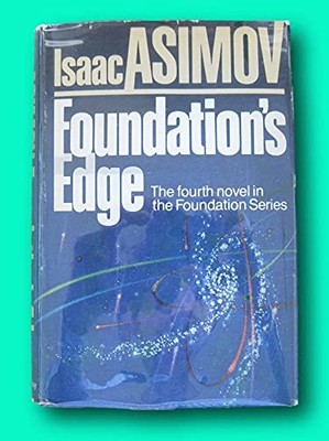 RARE THE FOUNDATION'S EDGE by Isaac Asimov - 1st/1st HCDJ 1982- VG+ - sci-fi...