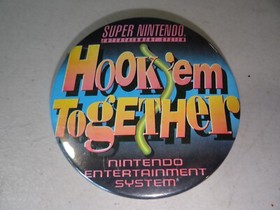 Hook 'Em Together Super Nintendo SNES NES Campaign Promo Pin Pinback Button #N