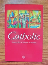 Catholic Prayer for Catholic Families - Not Available - Very Good - See cond...