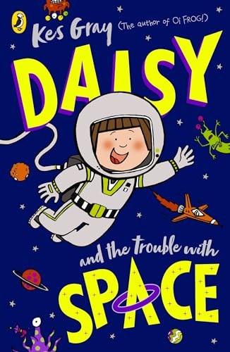 Daisy And The Trouble With Space Kes Gray - Image 4