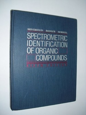 Spectrometric Identification of Organic Compounds - Silverstein, Robert M.
