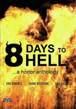 8 Days to Hell (DVD) Jennifer Day Drew Hale Britt Prentice David Castro Rey Marz