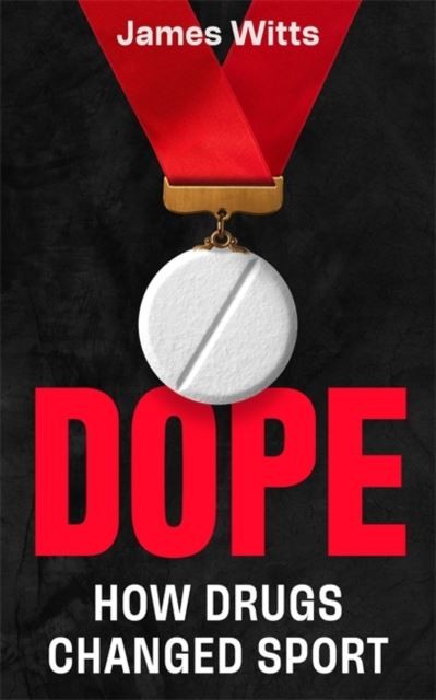 Dope by James Witts Hardback
